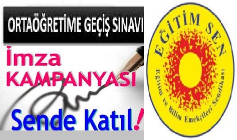 Orta Öğretime Geçiş Sistemi İmza Kampanyası !
