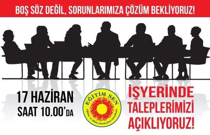 17 Haziran 2019’da İş Yerlerinde Okunacak Talep Metni