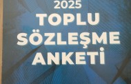 TOPLU SÖZLEŞME ANKETİ